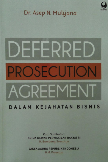 Deferred Prosecution Agreement Dalam Kejahatan Bisnis